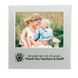 We Learn, We Love, We Laugh...Thank You (Or Welcome Back) Teachers & Staff!  4" X 6" Aluminum Photo Frame  4" X 6" Aluminum Photo Frame, Teachers, School, Staff,  4" X 6" Aluminum Photo Frame , Aluminum, Photo, Frame, 4" x 6", Imprinted, Personalized, Promotional, with name on it, giveaway, Desk, 